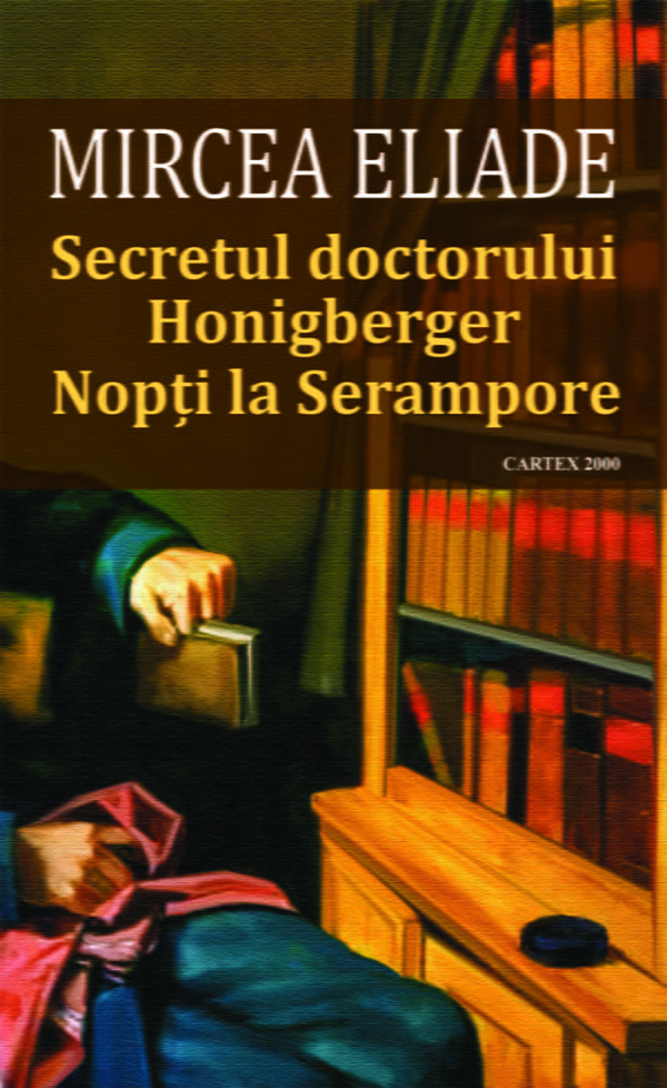 Secretul doctorului Honigberger si Noptile la Serampore